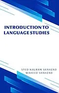E-Book (epub) Introduction to Language Studies von Syed Khuram Shahzad, Waheed Shahzad