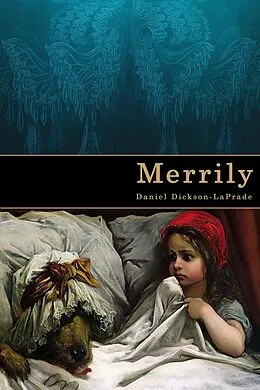 E-Book (epub) Merrily von Daniel Dickson-Laprade