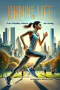E-Book (epub) Running Into Life von Alexandra Brookstone