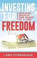 E-Book (epub) Investing for Freedom von Lars Dyrendahl