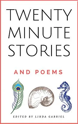 E-Book (epub) Twenty-Minute Stories and Poems von Linda Gabriel, Marcela Grad, Therese Gilardi