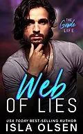 E-Book (epub) Web of Lies (The Goode Life, #2) von Isla Olsen