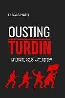 E-Book (epub) Ousting Turdin von Lucas Hart