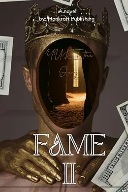 E-Book (epub) YURI tha Jury _Fame 2 von Yuri Tha Jury, Terrence Trice, Straight-Shooter