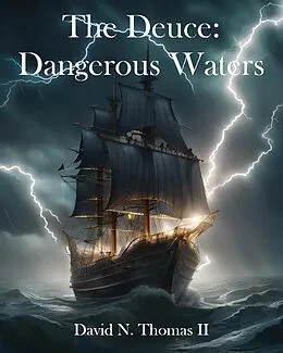 E-Book (epub) The Deuce: Dangerous Waters (Matt Ritter, #2) von David Thomas