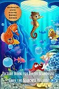 E-Book (epub) Picture Book For Little SeaHorses (Picture Books, #7) von Marcella Gucci