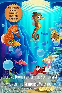 E-Book (epub) Picture Book For Little SeaHorses (Picture Books, #7) von Marcella Gucci