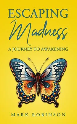 E-Book (epub) Escaping Madness von Mark Robinson