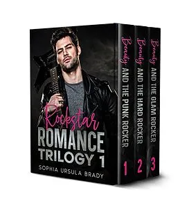 E-Book (epub) Rockstar Romance Trilogy (Rock Star Romance) von Sophia Ursula Brady