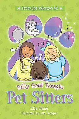 E-Book (epub) Billy Goat Boogie (Pet Sitters: Dress Ups, #2) von Ella Shine