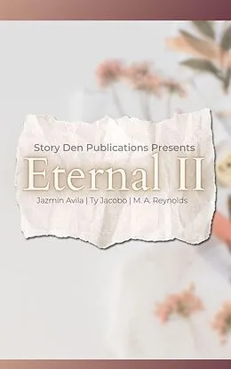 E-Book (epub) Eternal II (Eternal Series, #1) von Story Den Publications
