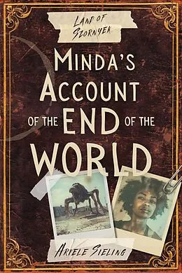 E-Book (epub) Minda's Account of the End of the World (Land of Szornyek, #0) von Ariele Sieling