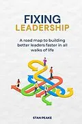 E-Book (epub) Fixing Leadership von Stan Peake