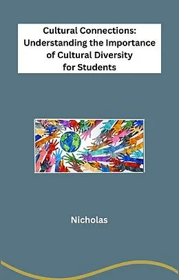 E-Book (epub) The Importance of Cultural Diversity for Students von Nicholas