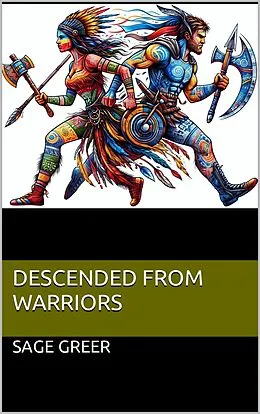 E-Book (epub) Descended from Warriors von Sage Greer