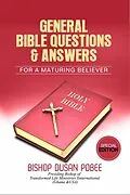E-Book (epub) General Bible Questions & Answers (SPECIAL EDITION) von Bishop Dusan Pobee