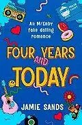 E-Book (epub) Four Years and Today von Jamie Sands