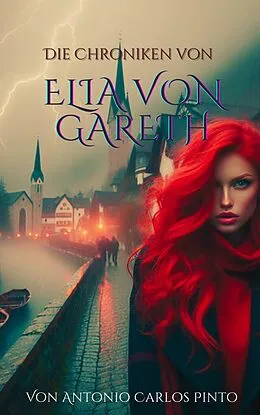 E-Book (epub) Elia von Gareth und die Chroniken von NightGlen (Die Chroniken von Elia von Gareth, #1) von A. C. P