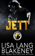 E-Book (epub) Jett (The Nighthawk Series, #4) von Lisa Lang Blakeney, Brooklyn Steele