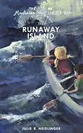 E-Book (epub) The Runaway Island Mystery (The Mysteries of Whisper Bay, #2) von Julie R. Neidlinger