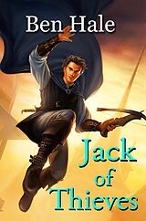 E-Book (epub) Jack of Thieves (The Master Thief, #1) von Ben Hale