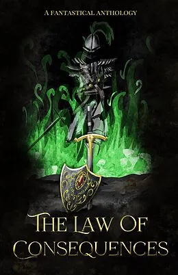 E-Book (epub) The Law of Consequences (The Law Series, #1) von Sc Gowland, Trey Montague, Karen Storey
