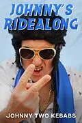 E-Book (epub) Johnny's Ridealong (Johnny Two Kebabs, #5) von Johnny Two Kebabs