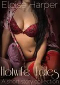 E-Book (epub) Hotwife Tales von Eloise Harper