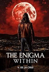 eBook (epub) The Enigma Within de V. de la Cruz