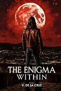 E-Book (epub) The Enigma Within von V. de la Cruz