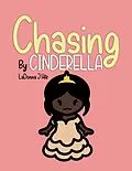 E-Book (epub) Chasing Cinderella von Ladonna J Hite