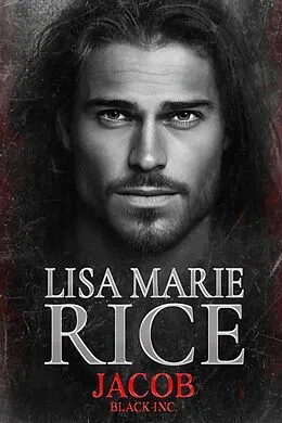 E-Book (epub) Jacob (Black Inc., #1) von Lisa Marie Rice