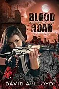 E-Book (epub) Cross The Line Book 2: "Blood Road" von David A. Lloyd