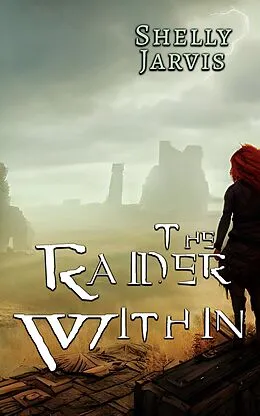 E-Book (epub) The Raider Within (Little Star, #3) von Shelly Jarvis