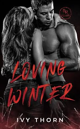 E-Book (epub) Loving Winter (Blackmoor Revenge, #3) von Ivy Thorn