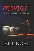 E-Book (epub) Midnight (A Folly Beach Mystery) von Bill Noel