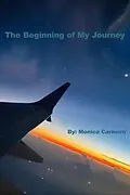 E-Book (epub) Beginning of My Journey von Monica Carneiro