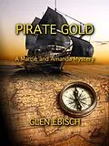 E-Book (epub) Pirate Gold (The Marcie and Amanda Mysteries, #6) von Glen Ebisch
