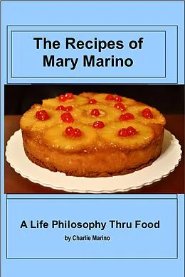 E-Book (epub) The Recipes Of Mary Marino von Charlie Marino
