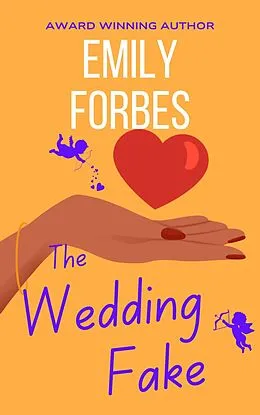 E-Book (epub) The Wedding Fake von Emily Forbes