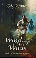 E-Book (epub) Wind in the Wilds (Hoarfrost Mysteries, #3) von D. L. Gardner