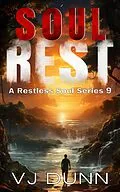E-Book (epub) Soul Rest (A Restless Soul, #9) von Vj Dunn