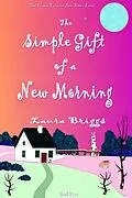 E-Book (epub) Simple Gift of a New Morning von Laura Briggs