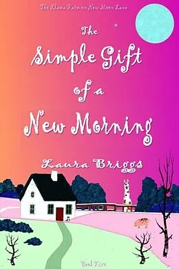 E-Book (epub) Simple Gift of a New Morning von Laura Briggs