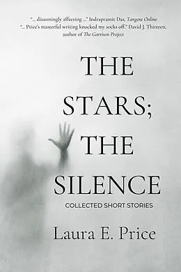 E-Book (epub) The Stars; the Silence von Laura E. Price