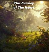 eBook (epub) The Journey of The Heart de C. W. Fortney