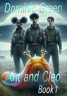 E-Book (epub) Ant and Cleo Book 1 von Dominic Green