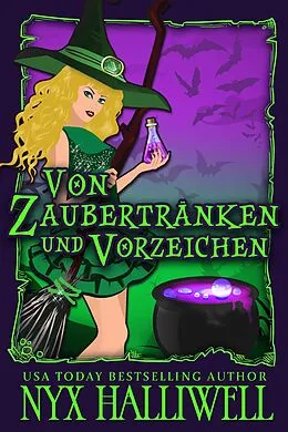 E-Book (epub) Von Zaubertränken und Vorzeichen Hexen (Hexenschwestern von Raven Falls - Gemütliche Krimiserie, #1) von Nyx Halliwell