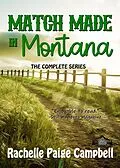 E-Book (epub) Match Made in Montana von Rachelle Paige Campbell