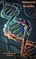 E-Book (epub) Advanced Genetics From Molecular Mechanisms to Precision Medicine von Alireza Kamali Dehkordi